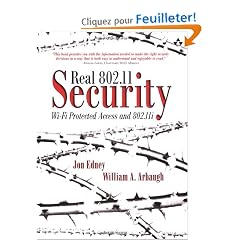Real 802.11 Security: Wi-Fi Protected Access and 802.11i