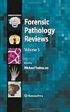 Forensic Pathology Reviews 5
