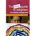 The Pink Guide to Adoption for Lesbians & Gay Men