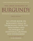 The great domaines of Burgundy : a guide to the finest wine producers of the Côte D'Or