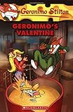Geronimo's Valentine (Geronimo Stilton, No. 36)