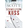 Schwesternkuss: Roman von Lisa Scott