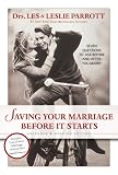 Saving Your Marriage Before It Starts: Seven Questions to Ask Before and After You Marry