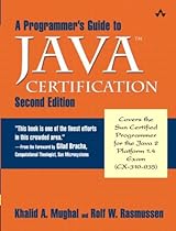 A Programmer's Guide to Java(TM) Certification: A Comprehensive Primer (2nd Edition)