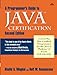 A Programmer's Guide to Java Certification: A Comprehensive Primer