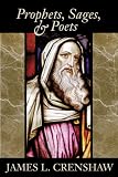 Prophets, Sages, & Poets