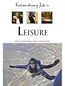 Extraordinary Jobs in Leisure