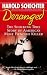  : Deranged: The Shocking True Story of America's Most Fiendish Killer