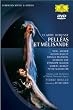Debussy - Pelleas et Melisande [DVD] [1992]