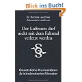 Der Luftraum darf nicht mit dem Fahrrad verletzt werden: Gesetzliche Kuriosit�ten und b�rokratische Monster