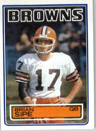 1983 Topps # 257 Brian Sipe Cleveland Browns Football Card - Shipped In Protective Screwdown Display Case!