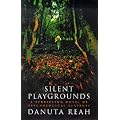Silent Playgrounds