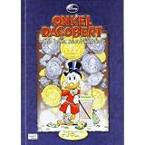 Disney: Onkel Dagobert - Sein Leben, seine Milliarden: Die Biografie von Don Rosavon "Don Rosa"