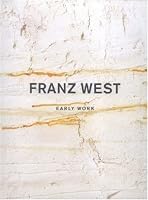 Franz West: Early Work