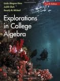 Explorations in College Algebra