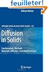 Diffusion in Solids: Fundamentals, Me...