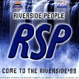 Come to the Riverside 99