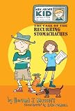 Max Archer, kid detective : the case of the recurring stomachaches / by Howard J. Bennett ; illustrated by Spike Gerrell