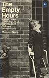 The empty hours : a study of the week-end life of handicapped children in institutions