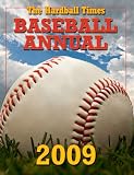 The Hardball Times Baseball Annual 2009 (Hardball Times Baseball Annual)