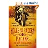 H�lle auf zwei R�dern: Pagans - Todfeinde der Hells Angels - Ein Insider packt aus ...