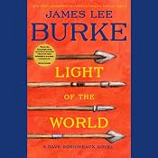 Light of the World: A Dave Robicheaux Novel, Book 20 | James Lee Burke