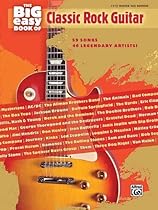 The Big Easy Book Of Classic Rock Guitar (The Big Easy Guitar Series) The Big Easy Book Of Classic Rock Guitar (The Big Easy Guitar Series)