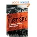 The Lost Spy: An American in Stalin's Secret Service