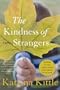 The Kindness Of Strangers