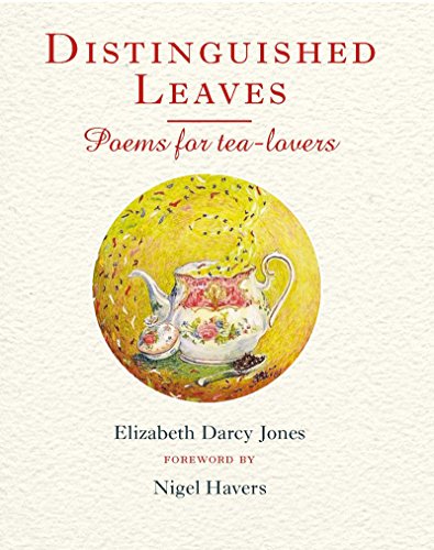 Distinguished Leaves: Poems for Tea Lovers