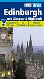 DuMont direkt Edinburgh mit Glasgow & Highlands. 12 Highlights. Aktuelle Internet-Links. Mit großem Cityplan