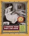 A Thousand Years Over a Hot Stove