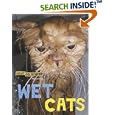 Wet Cats by Chronicle Books