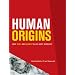 Human Origins: What Bones and Genomes Tell Us about Ourselves