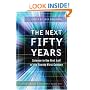 The Next Fifty Years: Science in the First Half of the Twenty-First Century