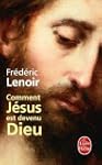 Comment J�sus est devenu Dieu