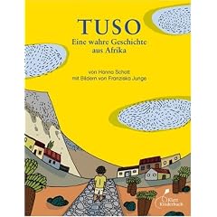 Tuso: Eine wahre Geschichte aus Afrika