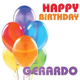 Happy Birthday Gerardo