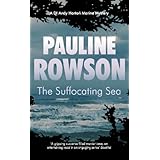 the suffocating sea the third in the di horton crime series di horton marine mystery