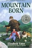 Mountain Born (Newbery Honor Roll)