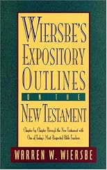 Wiersbe's Expository Outlines on the New Testament