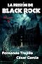 La prisi�n de Black Rock. Volumen 3
