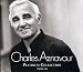 Platinum Collection : Charles Aznavour (Coffret 3 CD)