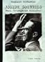 Joseph Goebbels: Nazi Propaganda Minister (Holocaust Biographies)