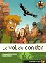 Les Sauvenature, Tome 4 : Le vol du condor