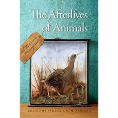 The Afterlives of Animals: A Museum Menagerie