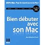 Bien d�buter avec son Mac