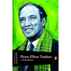Extraordinary Canadians: Pierre Elliott Trudeau: A Penguin Lives Biography
