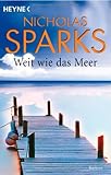 Weit wie das Meer: Roman - Nicholas Sparks