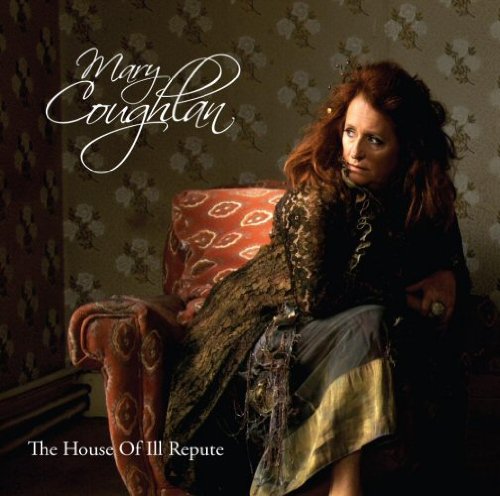 MARY COUGHLAN : HOUSE OF ILL R